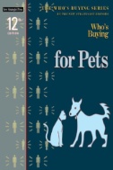 Who's Buying for Pets. -- 12th ed.