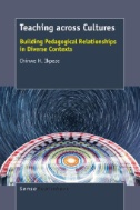 Teaching Across Cultures: Building Pedagogical Relationships in Diverse Contexts book cover