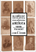 Cover art of Bloomsbury Encyclopedia of Philosophers in America : From 1600 to the Present by John R. Shook