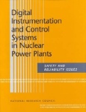 Digital Instrumentation and Control Systems in Nuclear Power Plants : Safety and Reliability Issues