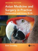 Avian Medicine and Surgery in Practice : Companion and Aviary Birds, Second Edition
