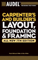 Carpenter's and Builder's Layout, Foundation, and Framing