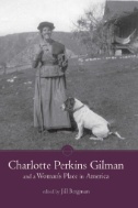 Cover art of Charlotte Perkins Gilman and a Woman's Place in America by Jill Annette Bergman