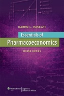 Essentials of Pharmacoeconomics. -- 2nd ed.