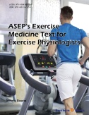 Book cover of ASEP's Exercise Medicine Text for Exercise Physiologists - click to open book in a new window
