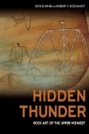 Cover art of Hidden Thunder: Rock Art of the Upper Midwest by Geri Schrab and Robert F. Boszhardt