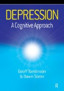 Cover art of  Depression : A Cognitive Approach by Geoff Tomlinson & Dawn Slater