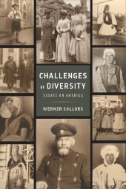 Cover art of Challenges of Diversity: Essays on America by Werner Sollors