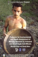 Protocols for Environmental and Health Assessment of Mercury Released by Artisanal and Small-scale Gold Miners