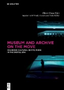 Book cover for Museum and archive on the move