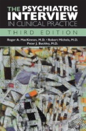 Cover art of The Psychiatric Interview in Clinical Practice by Roger A. MacKinnon, Robert Michels, and Peter Buckley