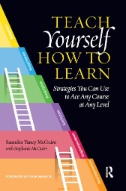 Cover art of Teach Yourself How to Learn: Strategies You Can Use to Ace Any Course at Any Level by Saundra Yancy McGuire and Stephanie McGuire