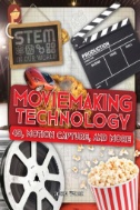 Moviemaking Technology : 4D, Motion Capture, and More