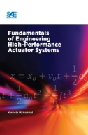 Fundamentals of Engineering High-Performance Actuator Systems