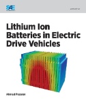 Cover art of Lithium Ion Batteries in Electric Drive Vehicles by Ahmad A. Pesaran