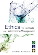 Cover art of Ethics for Records and Information Management by Norman A. Mooradian