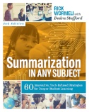 Cover art of Summarization in Any Subject: 60 Innovative, Tech-Infused Strategies for Deeper Student Learning by Rick Wormeli and Dedra Stafford