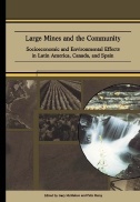 Large Mines and the Community : Socioeconomic and Environmental Effects in Latin America, Canada, and Spain