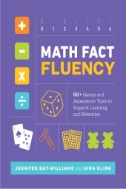 Cover art of Math Fact Fluency: 60+ Games and Assessment Tools to Support Learning and Retention by Jennifer Bay-Williams and Gina Kling