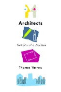 Architects : Portraits of a Practice