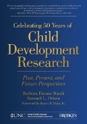 Cover art of Celebrating 50 Years of Child Development Research : Past, Present, and Future Perspectives by Barbara Wasik & Samuel L. Odom