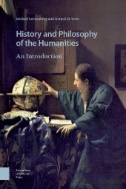 Cover art of History and Philosophy of the Humanities: An Introduction by Michiel Leezenberg and  Gerard de Vries