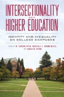 Cover art of Intersectionality and Higher Education: Identity and Inequality on College Campuses by W. Carson Byrd, et al.