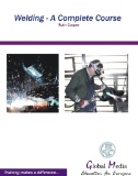 Welding : A Complete Course