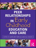 Peer Relationships in Early Childhood Education and Care Image