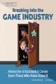 Breaking into the Game Industry book cover