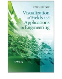 Visualization of Fields and Applications in Engineering