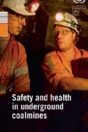 Safety and Health in Underground Coalmines