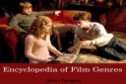 Encyclopedia of Film Genres