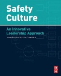 Safety Culture : An Innovative Leadership Approach