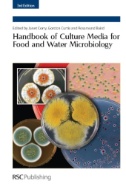 Handbook of Culture Media for Food and Water Microbiology. -- 3rd ed.