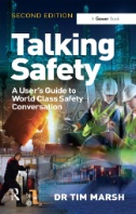 Talking Safety : A User's Guide to World Class Safety Conversation