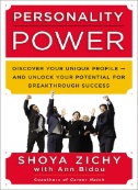 Personality Power : Discover Your Unique Profile--and Unlock Your Potential for Breakthrough Success