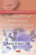 Parvovirus B19 and Hematological Disordersin [sic] Children