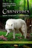 Carnivores : Species, Conservation, and Management
