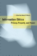 Information Ethics : Privacy, Property, and Power