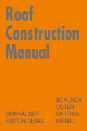 Roof Construction Manual : Pitched Roofs