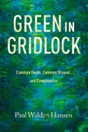 Green in Gridlock : Common Goals, Common Ground, and Compromise