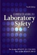 Complete Guide to Laboratory Safety,. -- 4th ed.