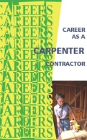 Career As a Carpenter, Contractor: Building a Strong Future
