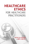 Book cover of Healthcare Ethics for Healthcare Practitioners - click to open book in a new window