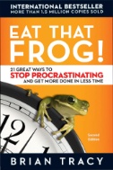 Book cover for Eat That Frog!: 21 Great Ways to Stop Procrastinating and Get More Done in Less Time