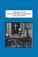 An Historical Study of United States Religious Responses to ...