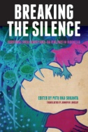 Breaking the Silence : Survivors Speak About 1965-66 Violenc...