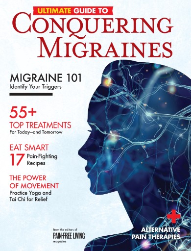 Ultimate Guide To Conquering Migraines Digital Magazine - 