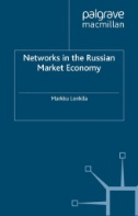 Networks in the Russian Market Economy